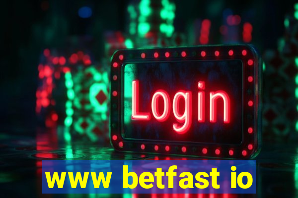 www betfast io